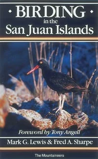 The cover of the book Birding in the San Juan Islands by Mark G Lewis and Fred A Sharpe